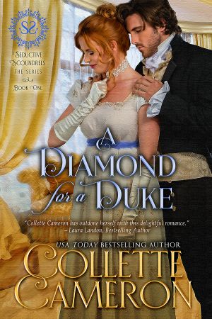 [Seductive Scoundrels 01] • A Diamond for a Duke